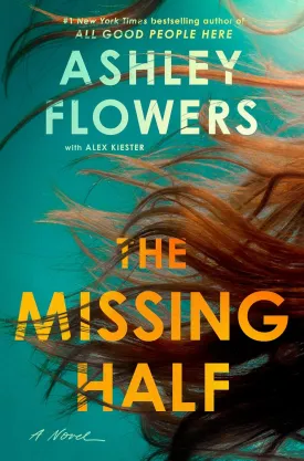 The Missing Half: A Novel Hardcover  May 6, 2025